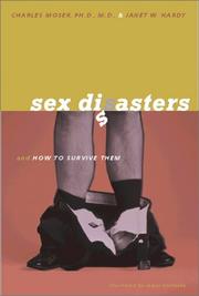 Cover of: Sex Disasters (And How To Survive Them) by Charles Moser, Janet W. Hardy, Ph.D., M.D.Charles Moser