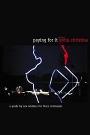 Cover of: Paying for It by Greta Christina