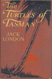 Cover of: The turtles of Tasman by Jack London