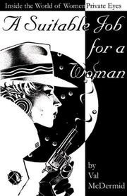 Cover of: A suitable job for a woman: inside the world of women private eyes