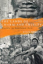Cover of: The lands of charm and cruelty: travels in Southeast Asia
