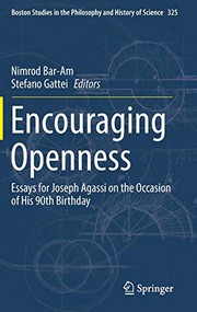 Cover of: Encouraging Openness: Essays for Joseph Agassi on the Occasion of His 90th Birthday