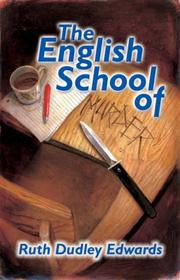 The English school of murder by Ruth Dudley Edwards