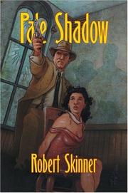 Cover of: Pale shadow by Robert E. Skinner