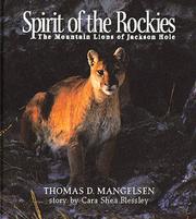 Cover of: Spirit of the Rockies: The Mountain Lions of Jackson Hole