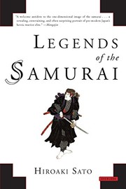 Cover of: Legends of the Samurai by Hiroaki Sato
