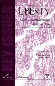 Cover of: Liberty: contemporary responses to John Stuart Mill