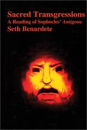 Cover of: Sacred transgressions by Seth Benardete