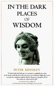 Cover of: In the dark places of wisdom | Peter Kingsley