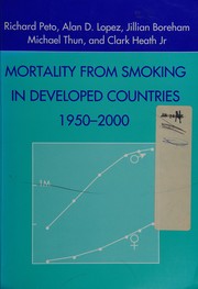 Cover of: Mortality from smoking in developed countries, 1950-2000: indirect estimates from national vital statistics