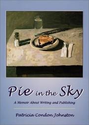 Cover of: Pie in the sky: a memoir about writing and publishing