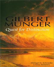 Cover of: Gilbert Munger: Quest for Distinction