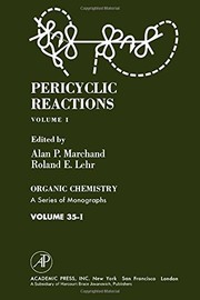 Pericyclic reactions by Alan P. Marchand, Roland E. Lehr