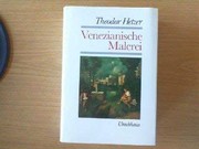 Cover of: Venezianische Malerei by Theodor Hetzer