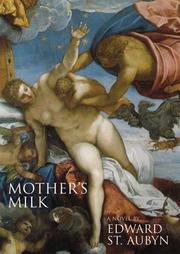 Mother's Milk by Edward St. Aubyn