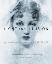 Cover of: Light and Illusion: The Hollywood Portraits of Ray Jones