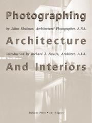 Cover of: Photographing Architecture and Interiors by Julius Shulman, Julius Shulman, Richard Neutra