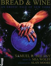 Bread & wine by Samuel R. Delany