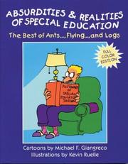Cover of: Absurdities & realities of special education: the best of Ants--, Flying--, and Logs
