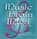 Cover of: Music with the brain in mind