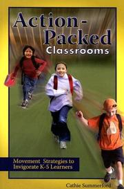 Cover of: Action-packed classrooms: movement strategies to invigorate the learning process