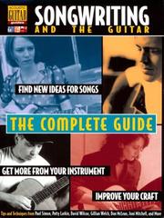 Cover of: Songwriting and the Guitar: The Complete Guide (Acoustic Guitar Guides)