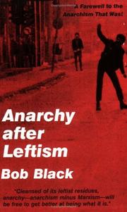 Cover of: Anarchy After Leftism by Bob Black