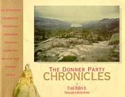 Cover of: The Donner Party Chronicles: A Day-by-Day Account of a Doomed Wagon Train, 1846-47