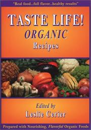 Cover of: Taste Life!: Organic Recipes