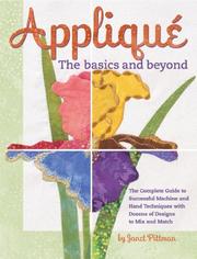 Applique the Basics and Beyond by Janet Pittman