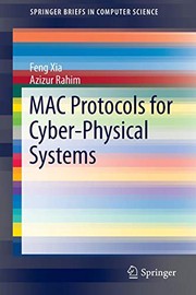 Cover of: MAC Protocols for Cyber-Physical Systems