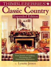Cover of: Thimbleberries Classic Country by Lynette Jensen