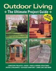 Cover of: Outdoor Living: The Ultimate Project Guide