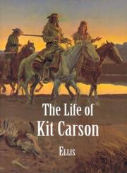 Cover of: The life of Kit Carson by Edward Sylvester Ellis