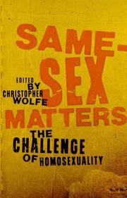 Same-Sex Matters by Christopher Wolfe