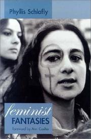 Cover of: Feminist Fantasies by Phyllis Schlafly