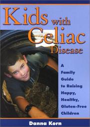 Kids with celiac disease by Danna Korn