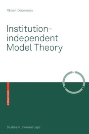 Cover of: Institution-Independent Model Theory