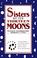 Cover of: Sisters of the Thirteen Moons 