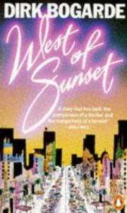 West of Sunset by Dirk Bogarde