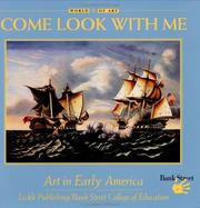 Cover of: Come Look With Me: Art in Early America (Come Look with Me) (Come Look With Me)