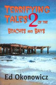 Terrifying tales 2 of the beaches and bays by Ed Okonowicz
