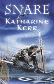 Cover of: The Snare by Katharine Kerr