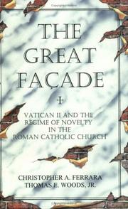 Cover of: The Great Facade: Vatican II and the Regime of Novelty in the Roman Catholic Church