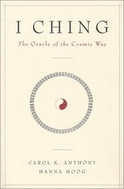 Cover of: I Ching, The Oracle of the Cosmic Way
