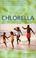 Cover of: Chlorella, The Ultimate Green Food