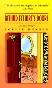 Cover of: Behind Eclair's Doors: An Eclaire Mystery (Eclaire Mysteries)