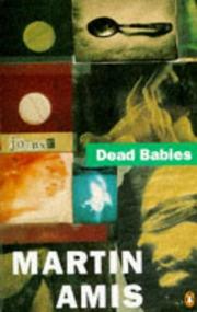 Cover of: Dead Babies by Martin Amis