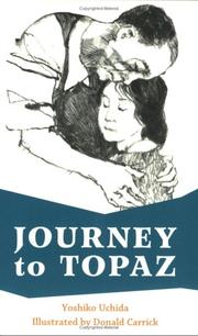 Cover of: Journey To Topaz by Yoshiko Uchida