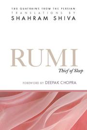 Cover of: Rumi - Thief of Sleep: 180 Quatrains from the Persian